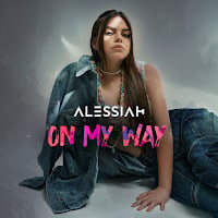 Alessiah On My Way