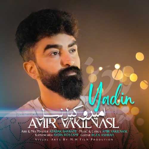 Amir VakilNasl Yadin