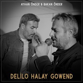 Ayhan Önder Delilo Halay Gowend