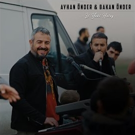Ayhan Önder Le Yade Halay