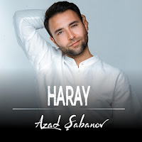 Azad Shabanov Haray