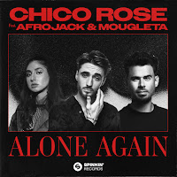 Chico Rose Alone Again