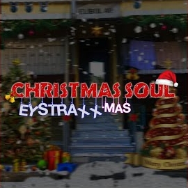 Eystraxx Xmas Soul