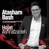 Hojat Ashrafzade Atasham Bash