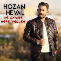 Hozan Heval We Çavabe, Here Welleh