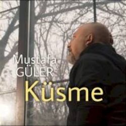Mustafa Güler Küsme