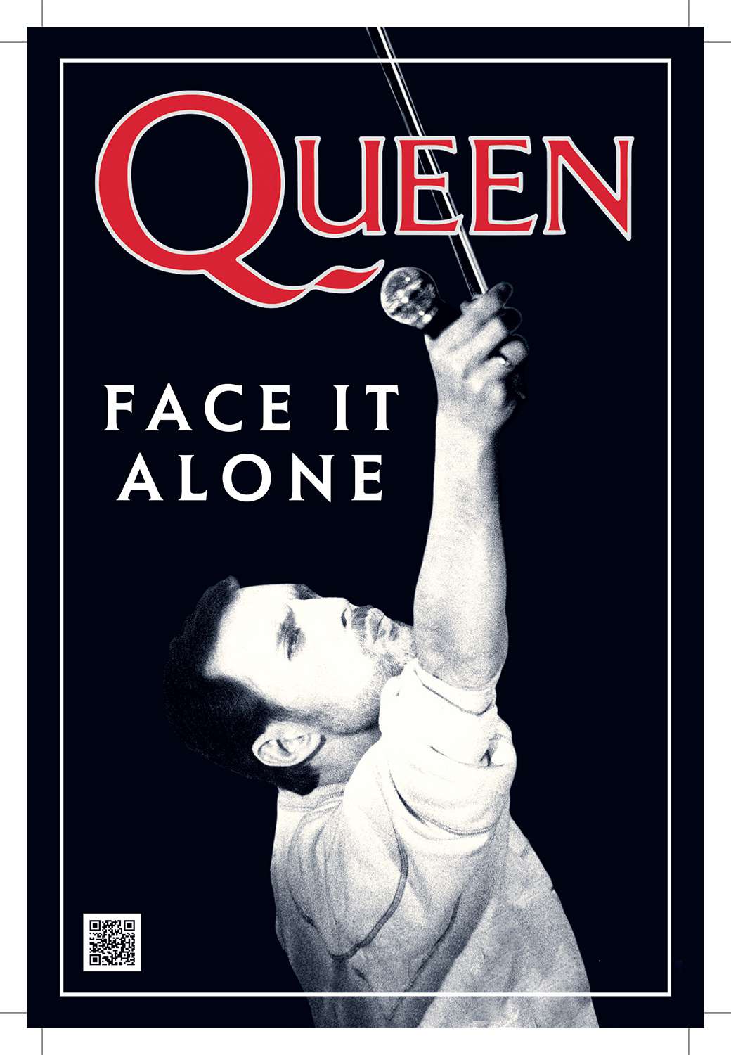 Queen Face It Alone
